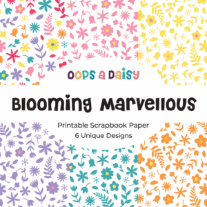 Blooming Marvellous - Pattern Printables - Digital Download