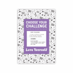 CYC03 - Love Yourself - Choose Your Challenge