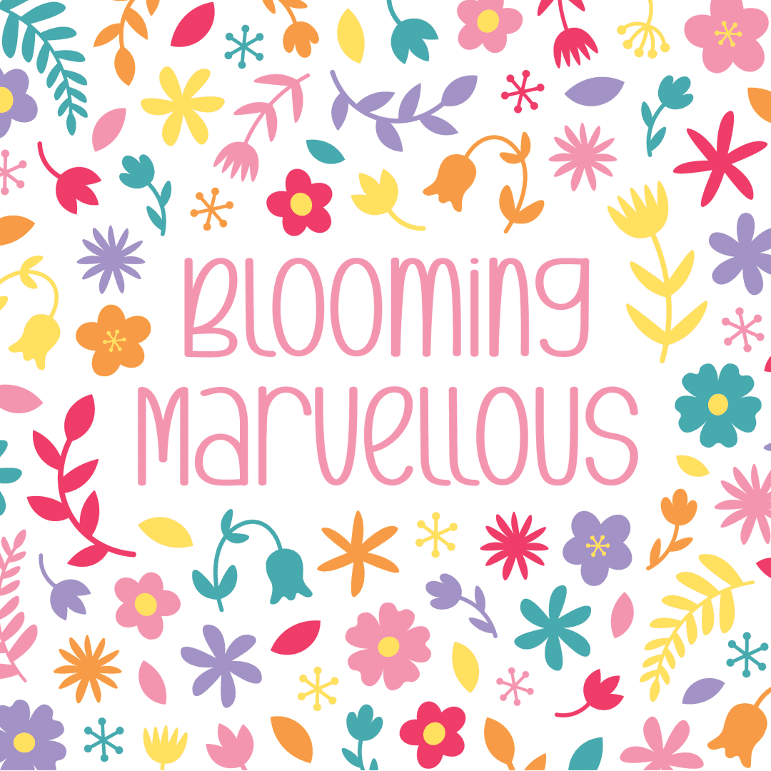 Blooming Marvellous