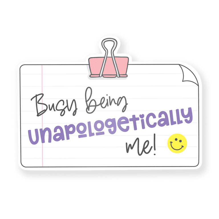 VIN034 Unapologetically Me - Vinyl Sticker - ICON